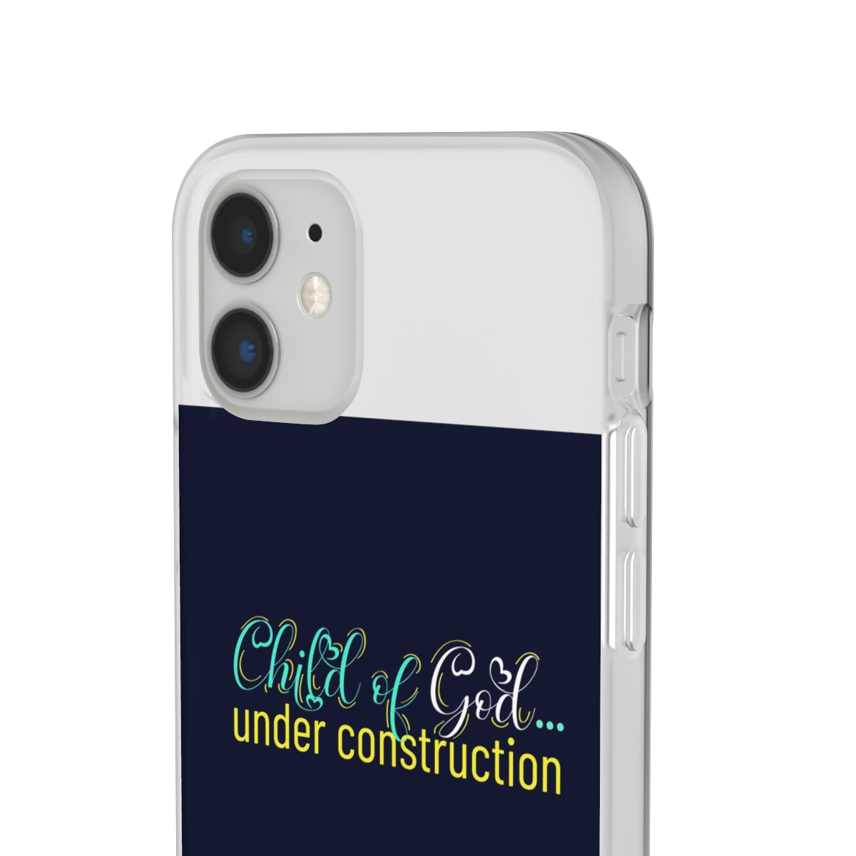 Child of God Under Construction Flexi Phone Case.compatible with select IPhone & Samsung Galaxy Phones Printify