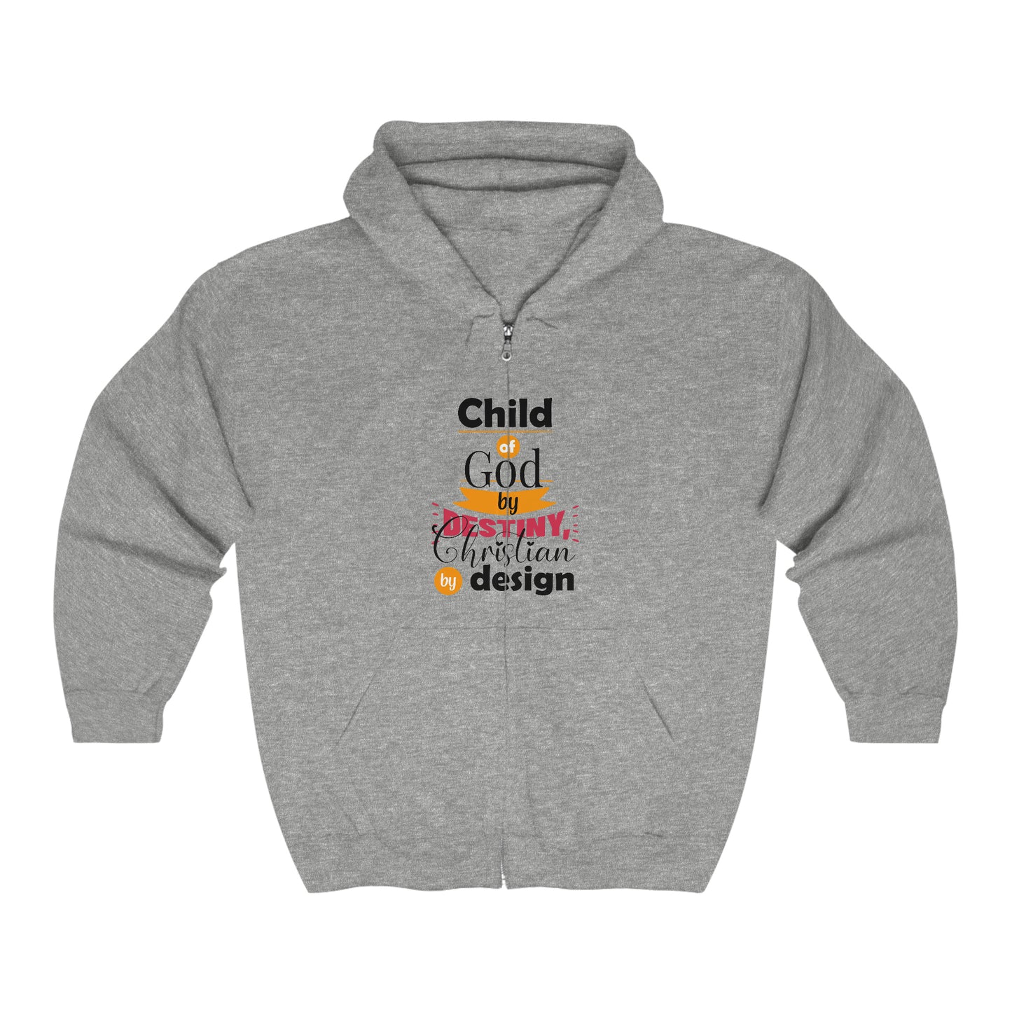 Child Of God By Destiny Christian By Design Unisex Heavy Blend Full Zip Hooded Sweatshirt