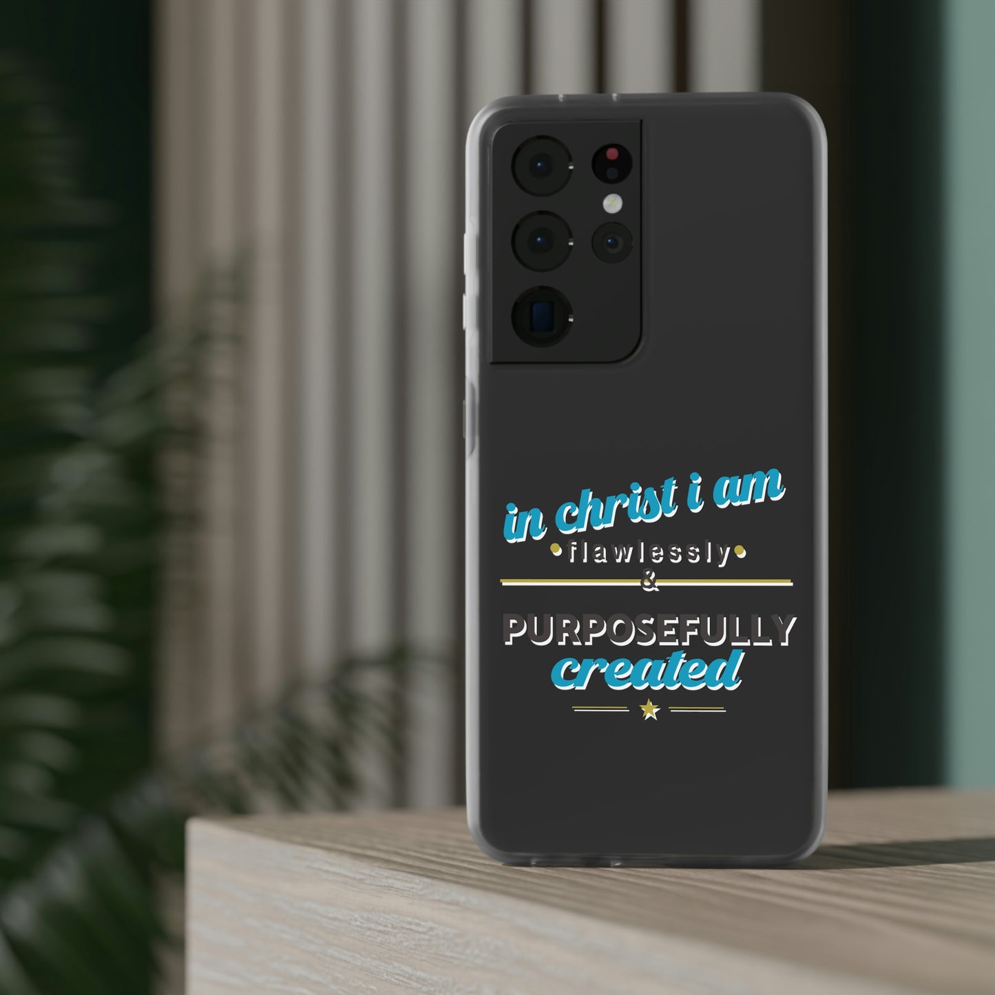 In Christ I Am Flawlessly & Purposefully Created Flexi Phone Case