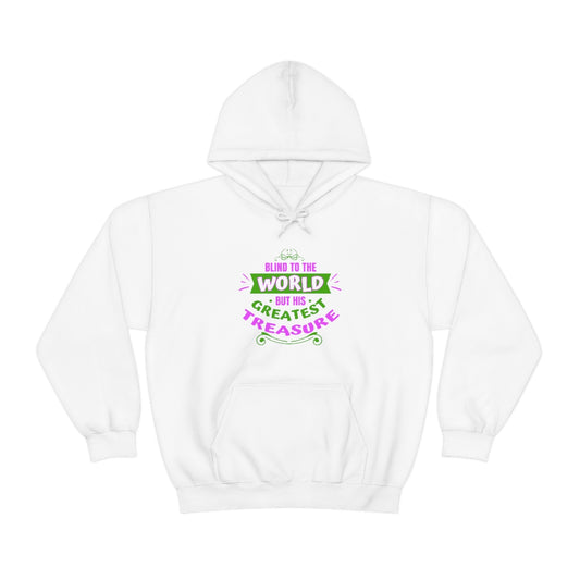Blind To The World But His Greatest Treasure hooded sweatshirt Printify