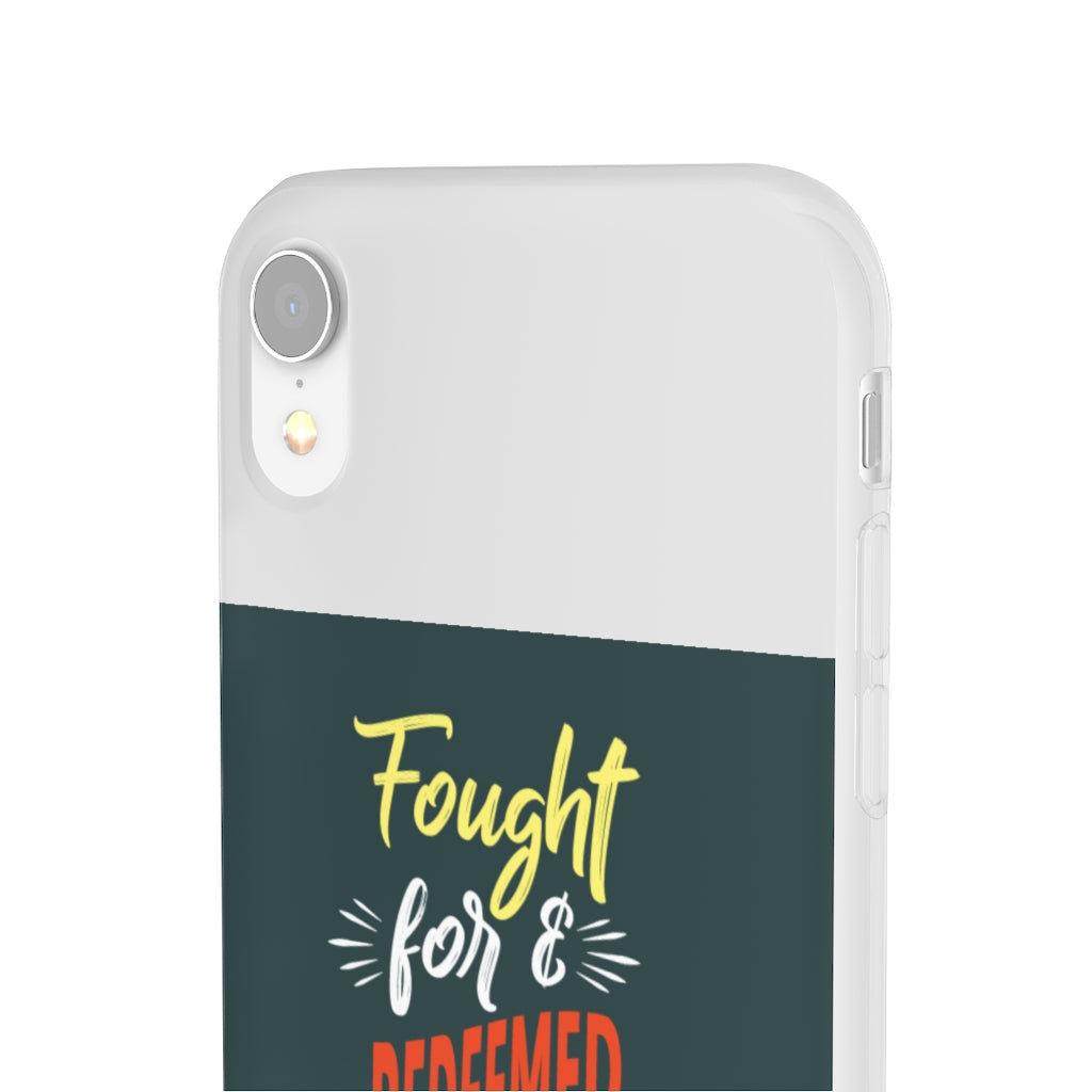 fought for and  redeemed Flexi Phone Case. compatible with select IPhone & Samsung Galaxy Phones Printify