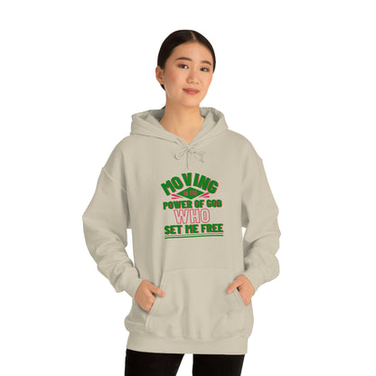 Moving In The Power Of  Who Set Me Free Unisex Pull On Hooded sweatshirt