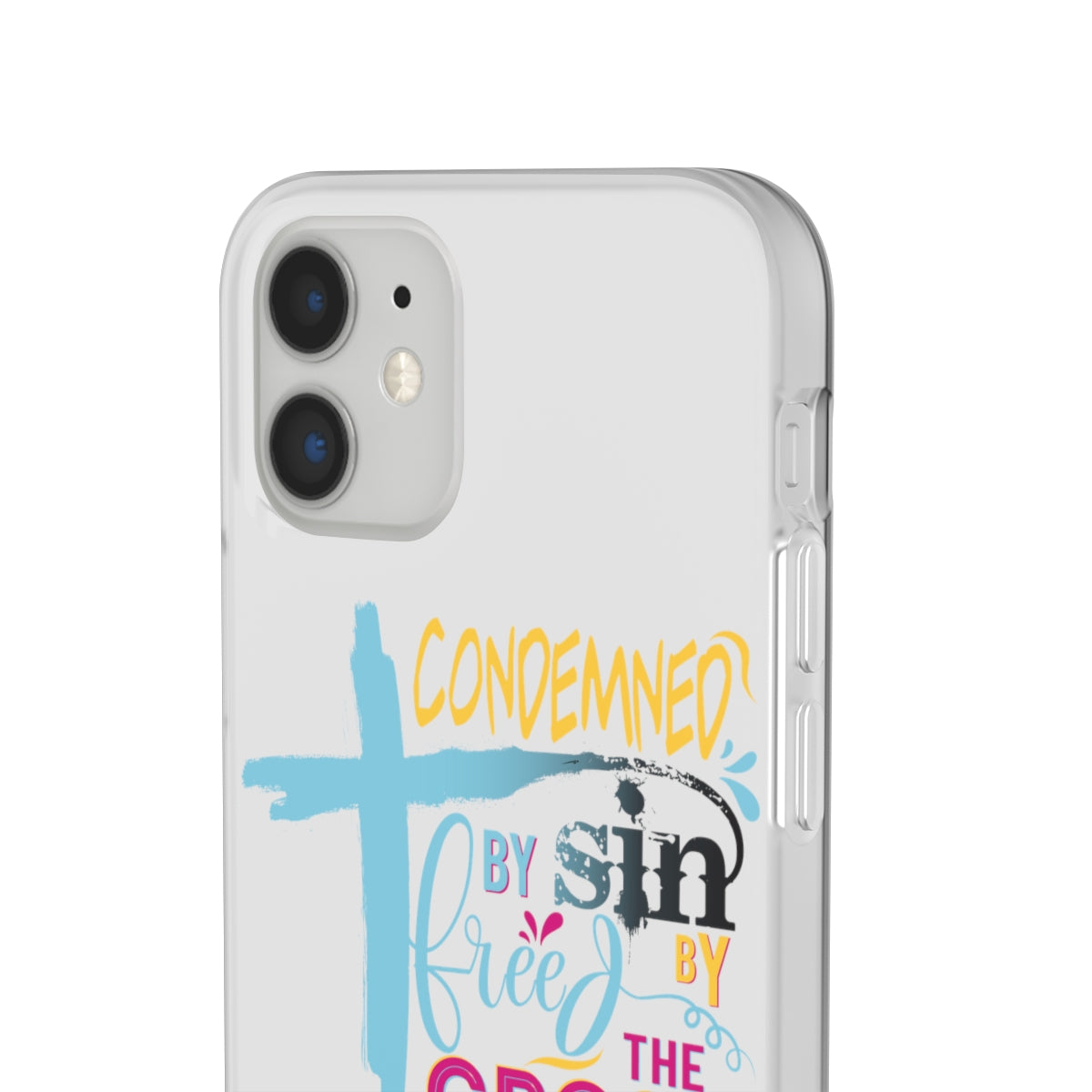 Condemned by Sin Freed By The Cross Flexi Phone Case compatible with select IPhone & Samsung Galaxy Phones Printify