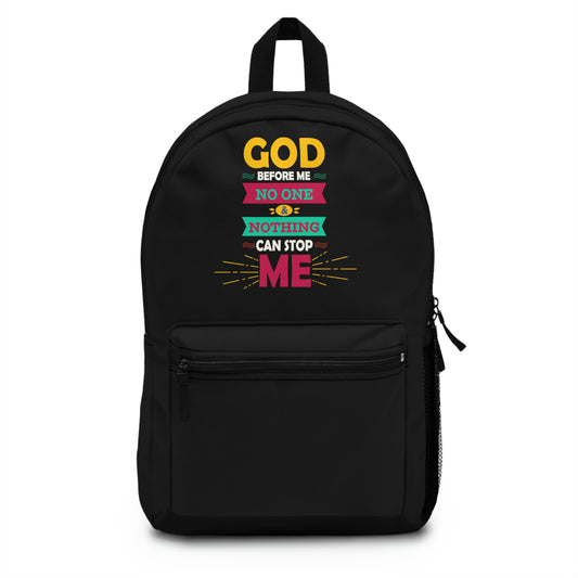 God Before Me No One & Nothing Can Stop Me Backpack Printify