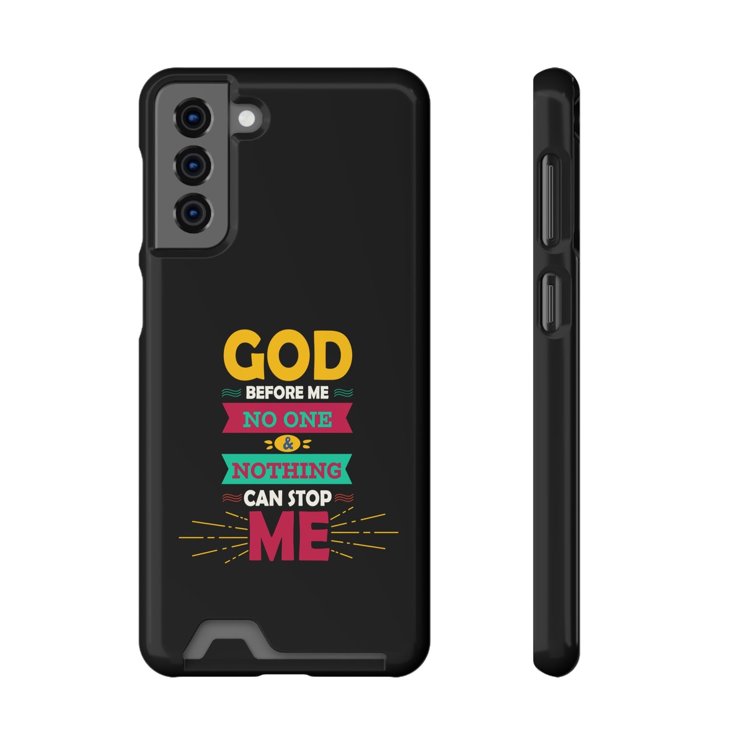 God Before Me No One & Nothing Can Stop Me Phone Case With Card Holder