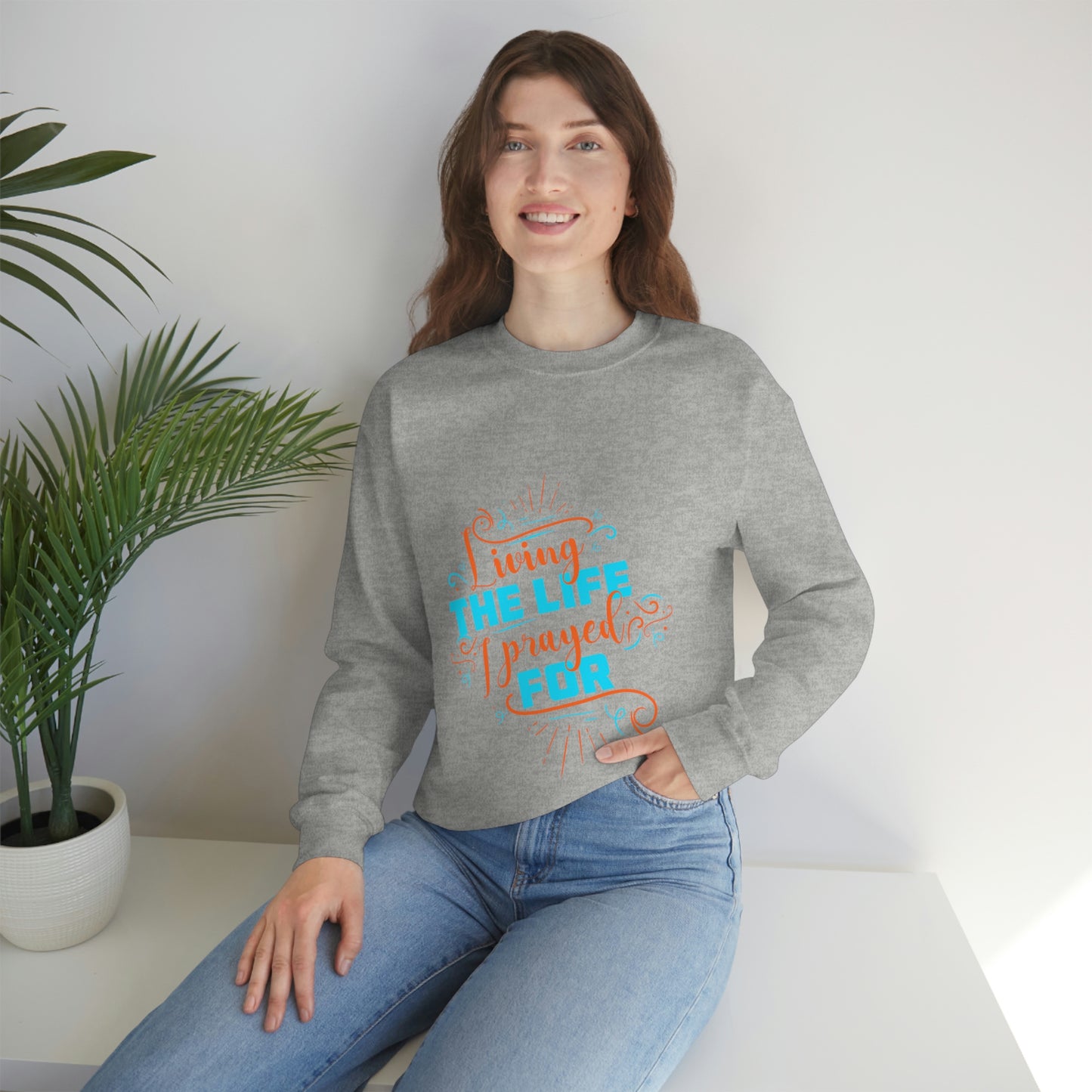 Living the life I prayed for Unisex Heavy Blend™ Crewneck Sweatshirt