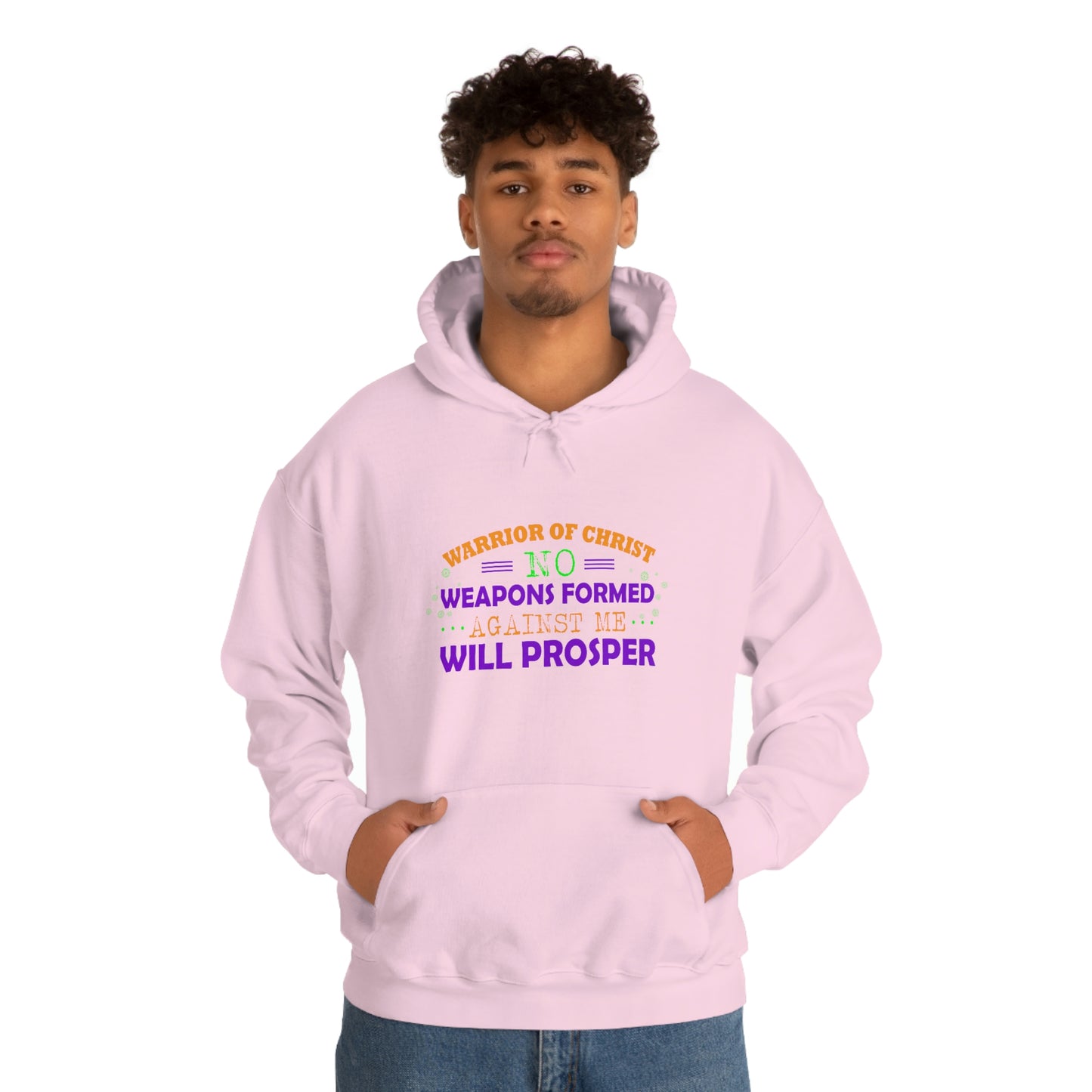 Warrior Of Christ No Weapons Formed Against Me Will Prosper  Unisex Pull On Hooded sweatshirt
