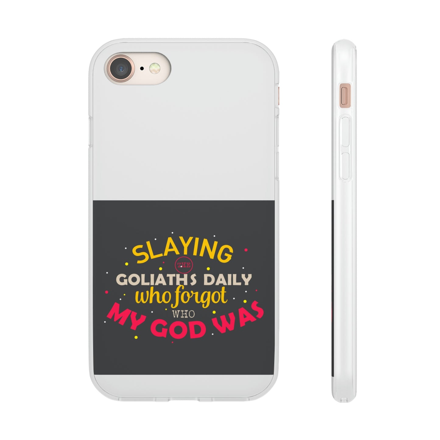 Slaying The Goliaths Daily Who Forgot Who My God Was Flexi Phone Case