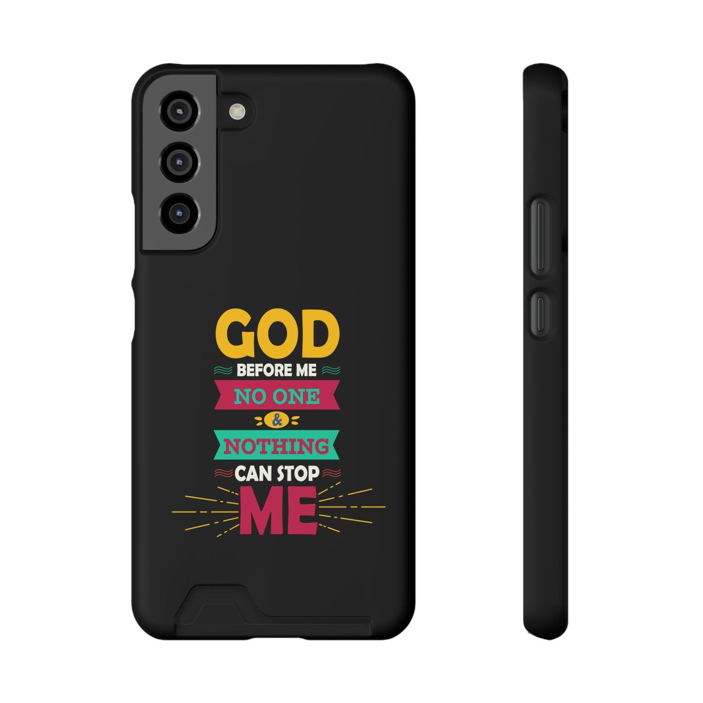 God Before Me No One & Nothing Can Stop Me Phone Case With Card Holder