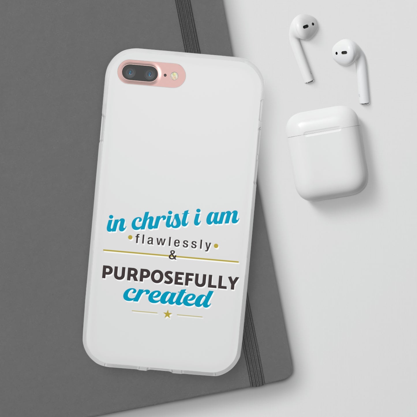 In Christ I Am Flawlessly & Purposefully Created Flexi Phone Case