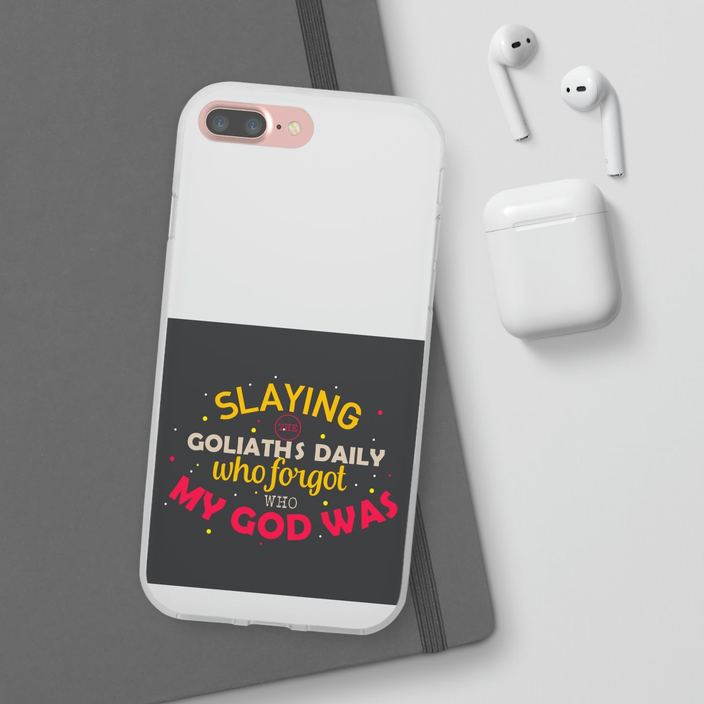 Slaying The Goliaths Daily Who Forgot Who My God Was Flexi Phone Case