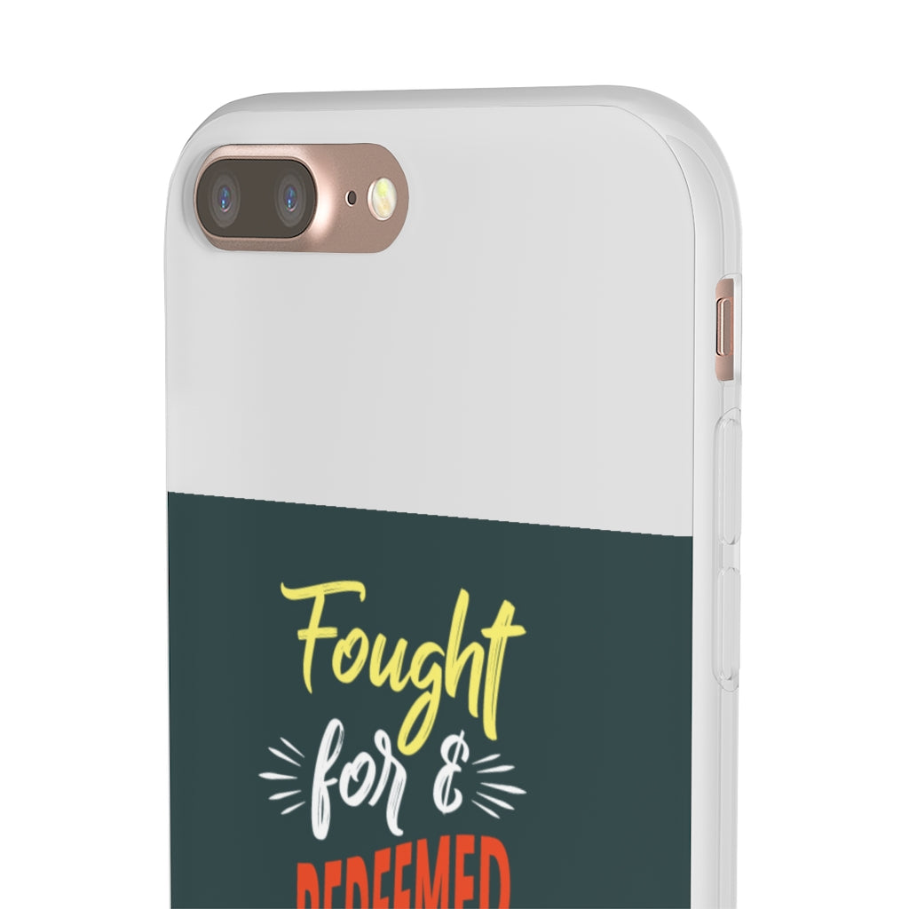 fought for and  redeemed Flexi Phone Case. compatible with select IPhone & Samsung Galaxy Phones Printify