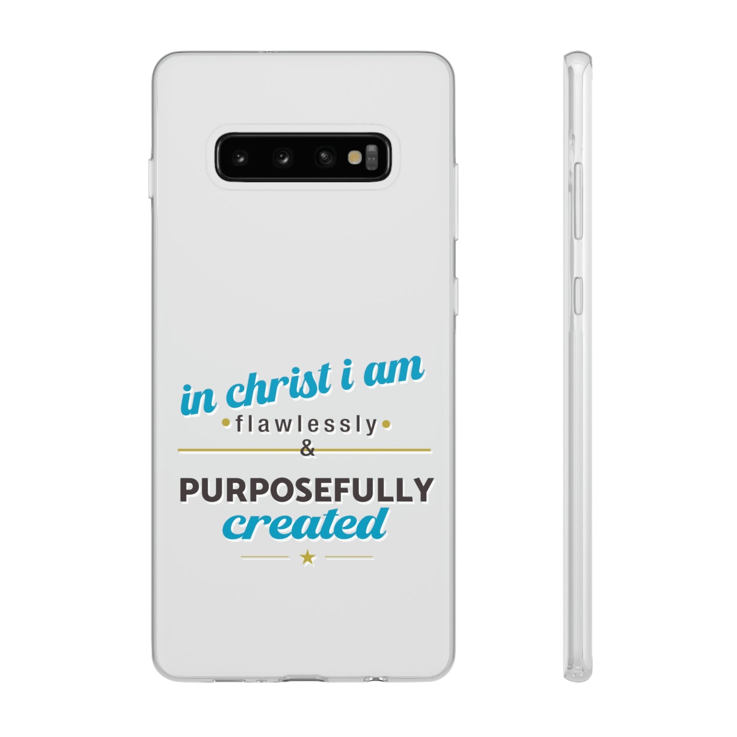 In Christ I Am Flawlessly & Purposefully Created Flexi Phone Case