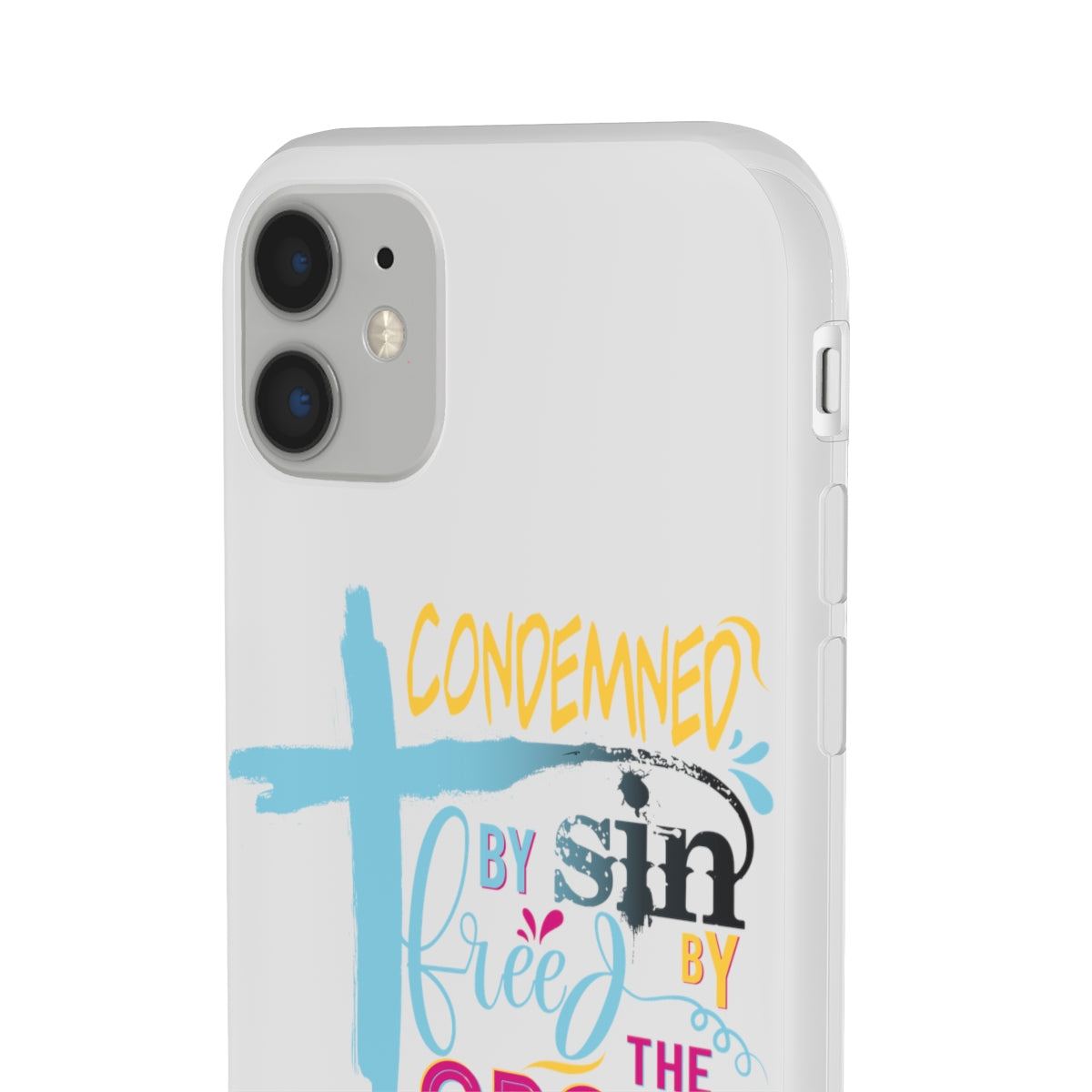 Condemned by Sin Freed By The Cross Flexi Phone Case compatible with select IPhone & Samsung Galaxy Phones Printify