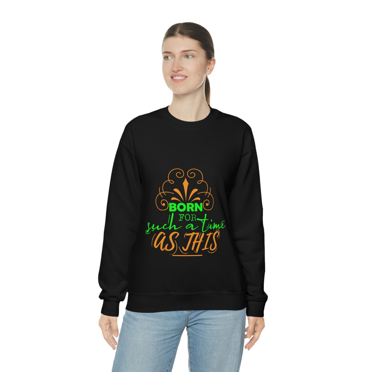 Born For Such A Time As This Unisex Heavy Blend™ Crewneck Sweatshirt