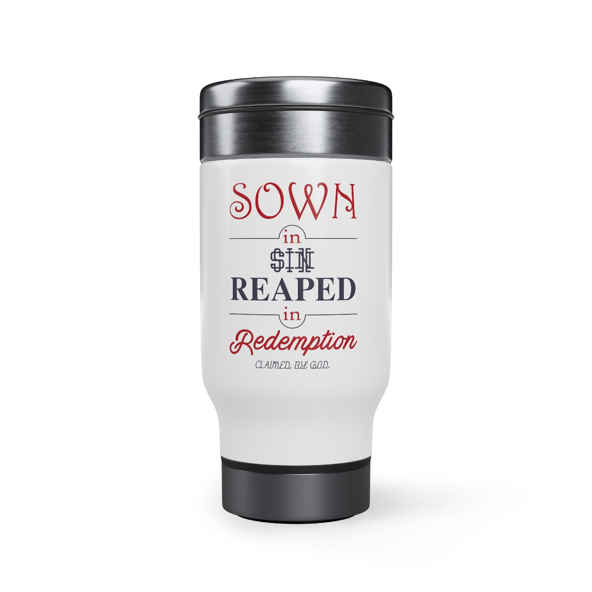 Sown in Sin Reaped in Redemption Stainless Steel Travel Mug with Handle, 14oz Printify