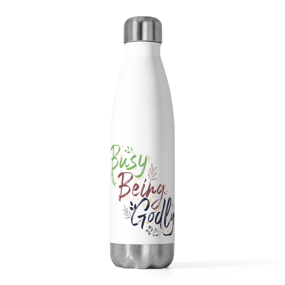 Busy Being Godly Insulated Bottle Printify