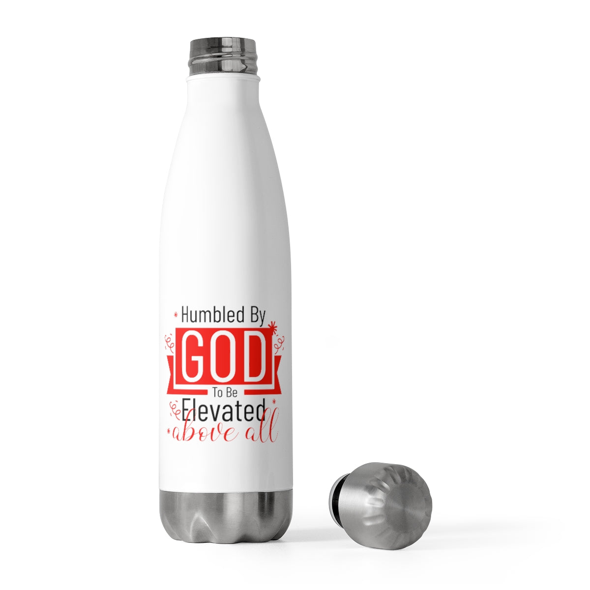 Humbled by God to be Elevated Above All Insulated Bottle Printify