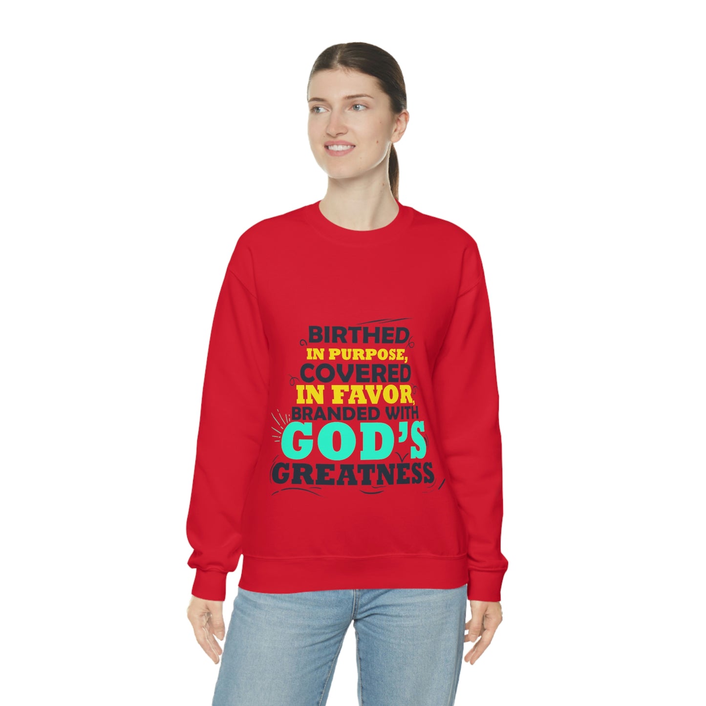 Birthed In Purpose, Covered in Favor, Branded With God's Greatness  Unisex Heavy Blend™ Crewneck Sweatshirt