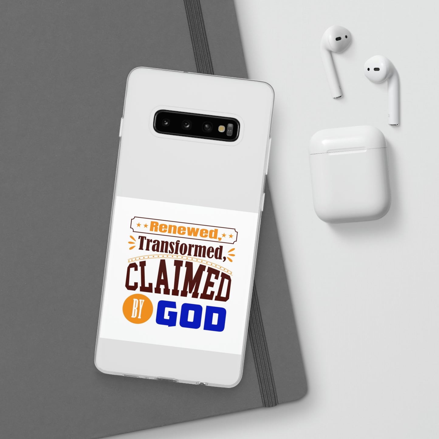 Renewed, Transformed, Claimed By God Flexi Phone Case