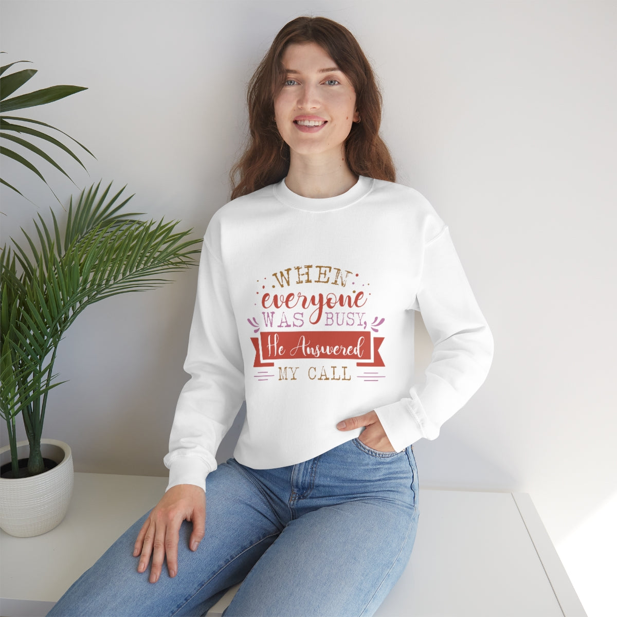 When Everyone Was Busy He Answered My Call Unisex Heavy Blend™ Crewneck Sweatshirt Printify