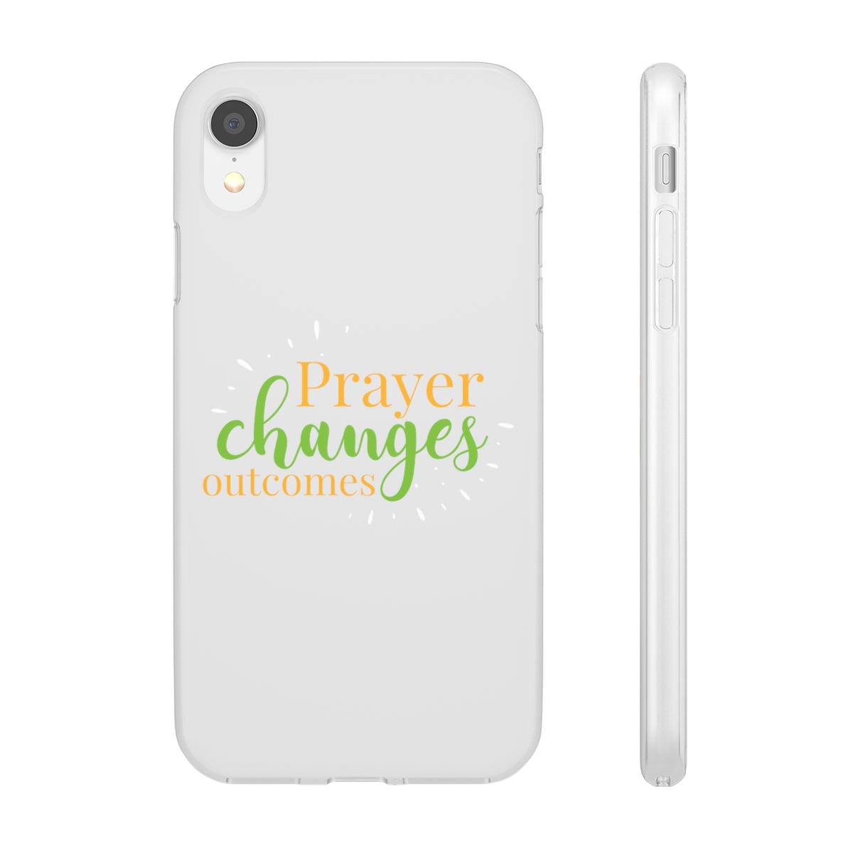 Prayer Changes Outcomes Flexi Phone Case compatible with select IPhone & Samsung Galaxy Phones Printify