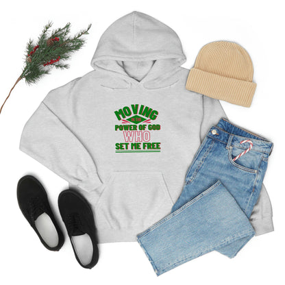 Moving In The Power Of  Who Set Me Free Unisex Pull On Hooded sweatshirt