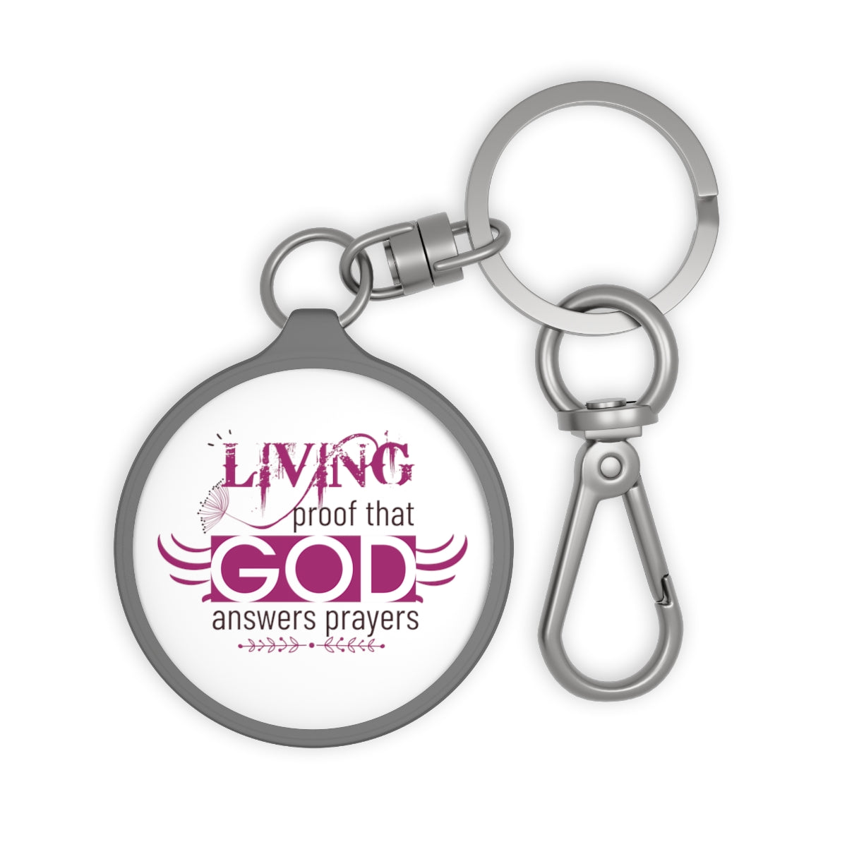 Living Proof That God Answers Prayers Key Fob Printify