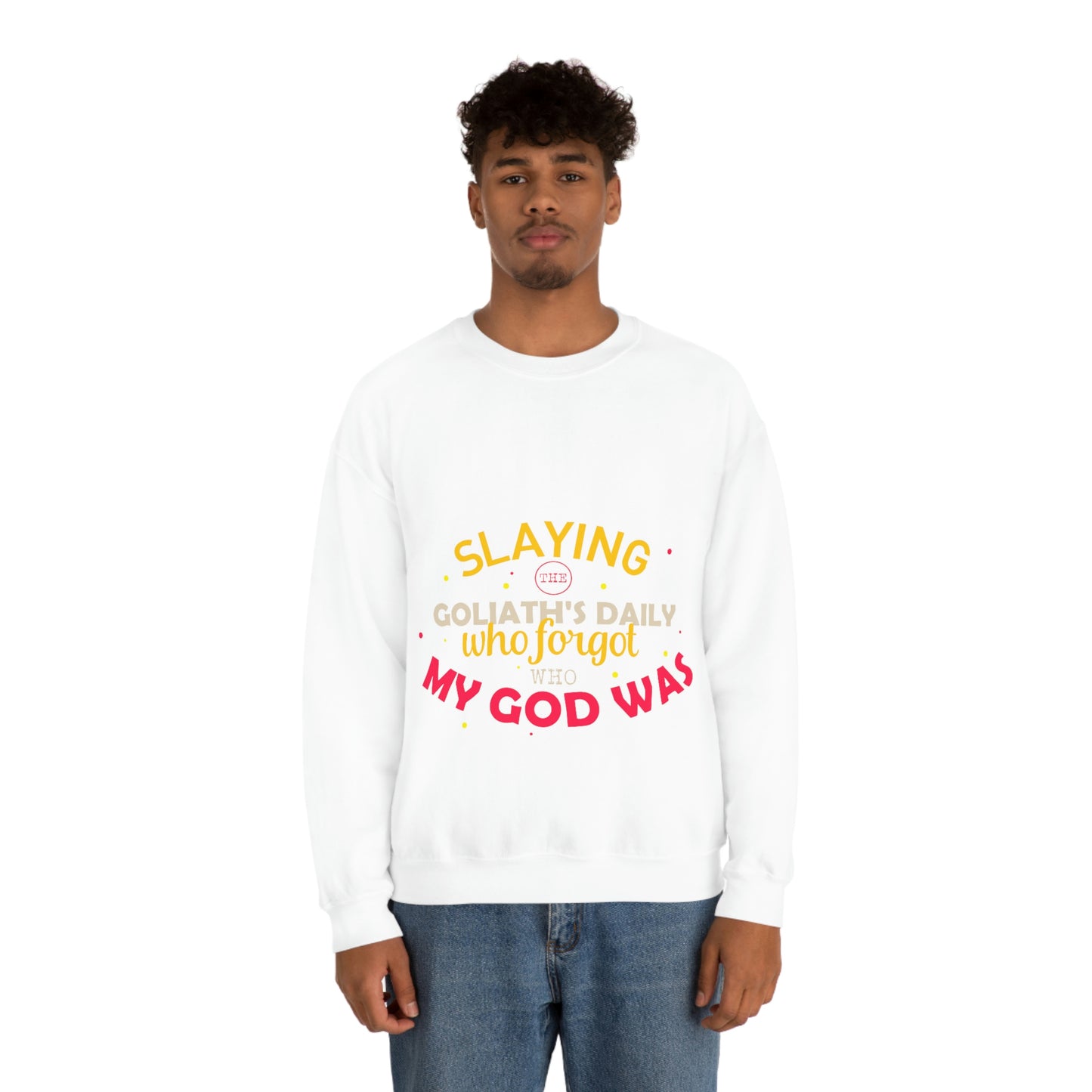 Slaying The Goliaths Daily Who Forgot Who My God Was Unisex Heavy Blend™ Crewneck Sweatshirt