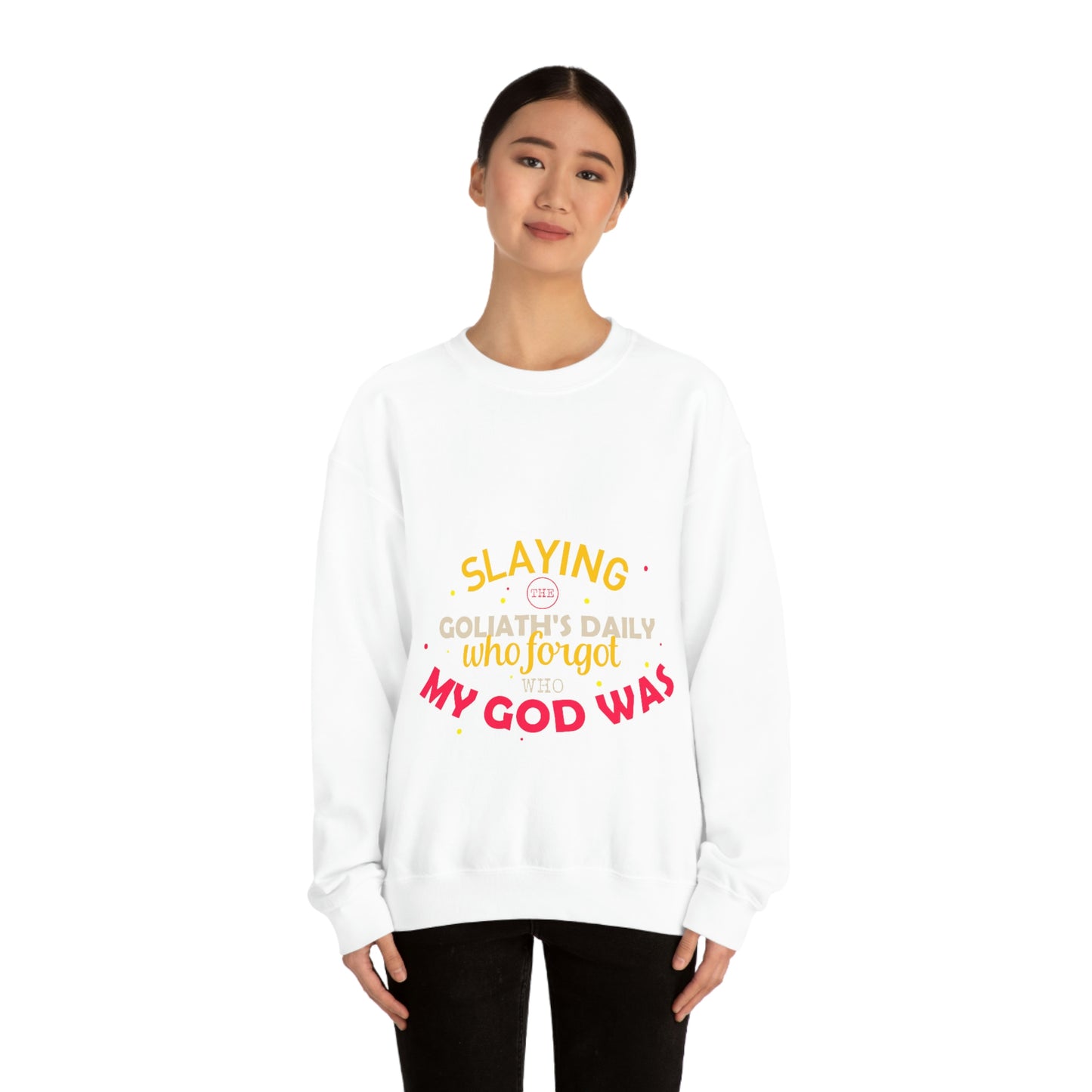 Slaying The Goliaths Daily Who Forgot Who My God Was Unisex Heavy Blend™ Crewneck Sweatshirt