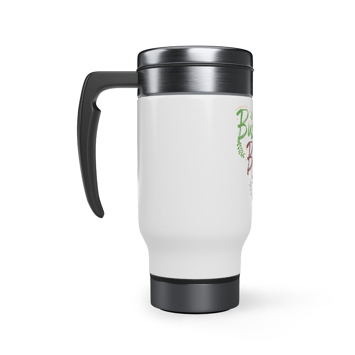 Busy Being Godly Stainless Steel Travel Mug with Handle, 14oz Printify