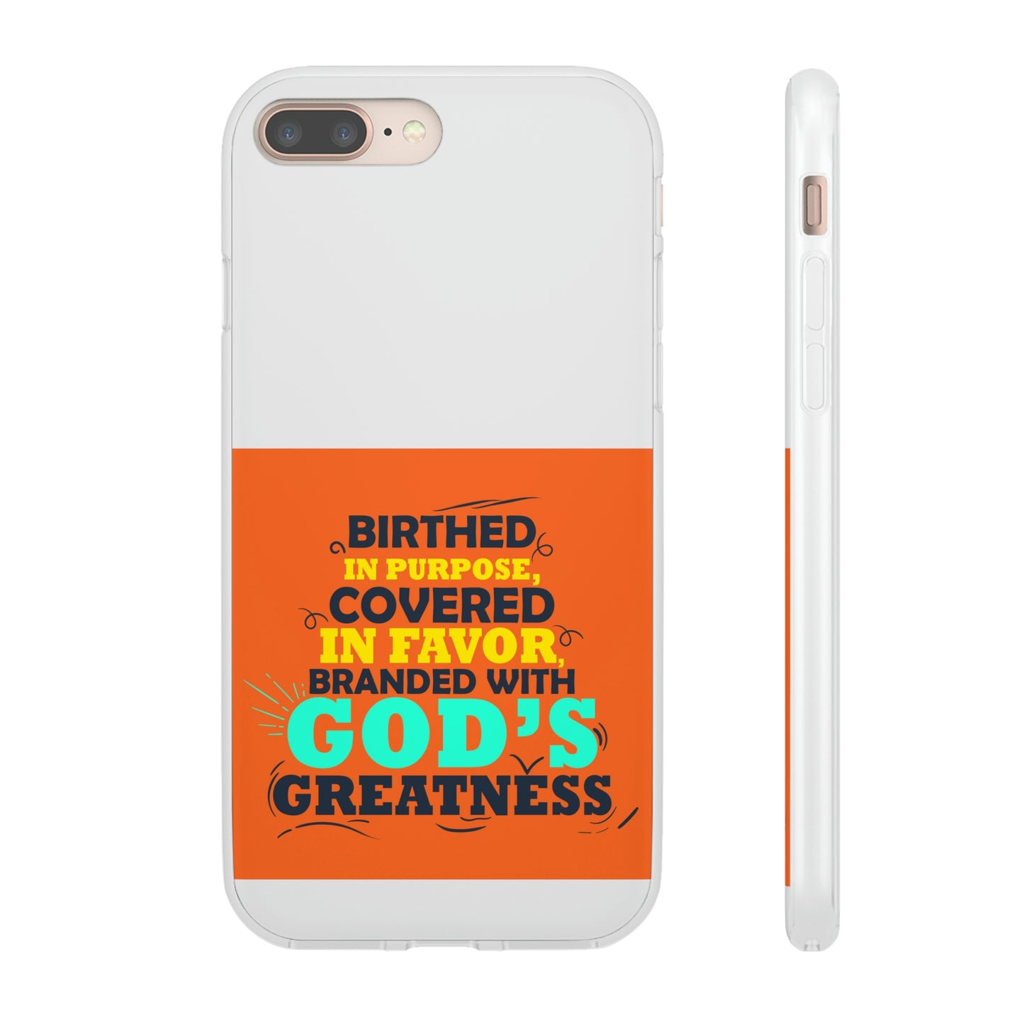 Birthed In Purpose, Covered in Favor, Branded With God's Greatness Flexi Phone Case