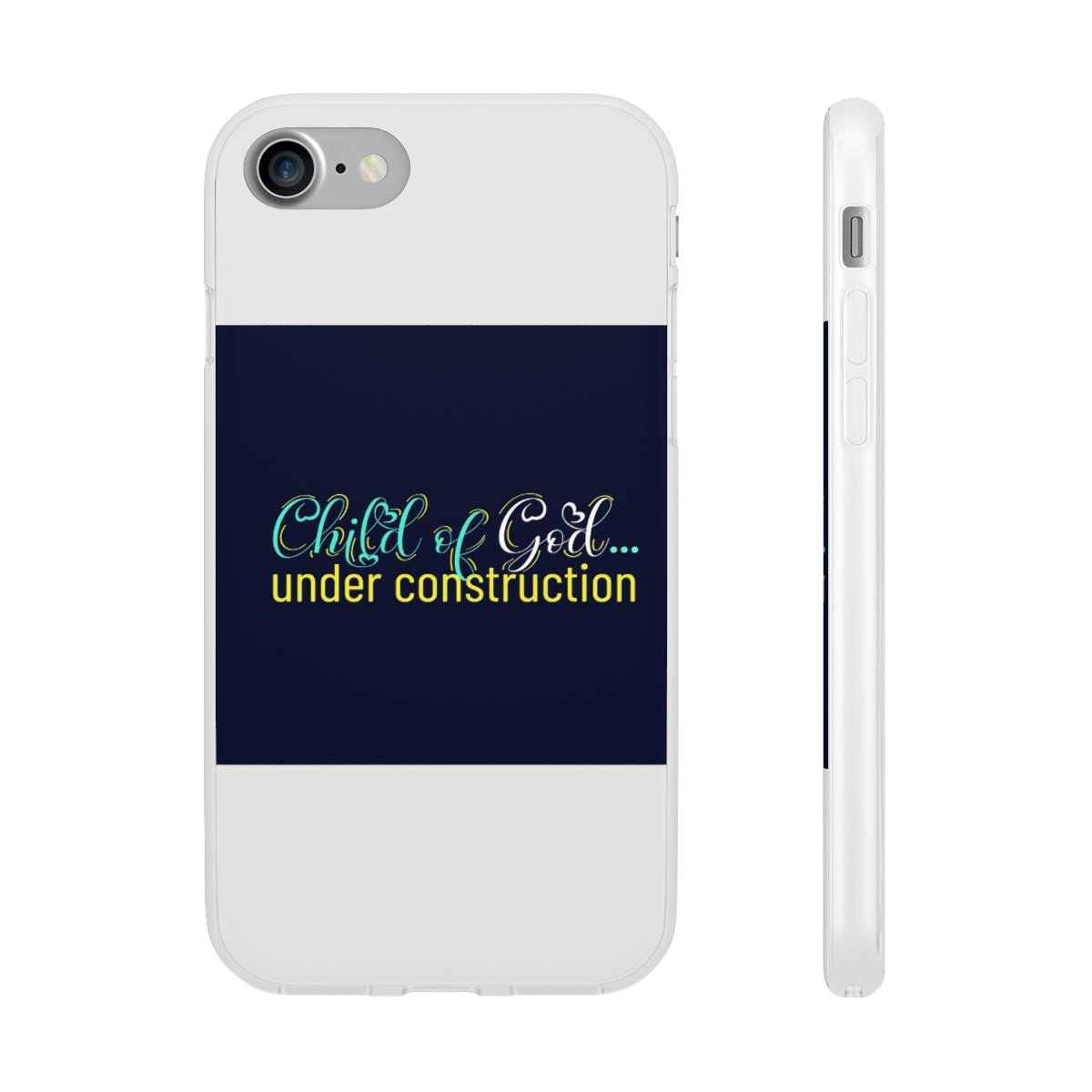 Child of God Under Construction Flexi Phone Case.compatible with select IPhone & Samsung Galaxy Phones Printify