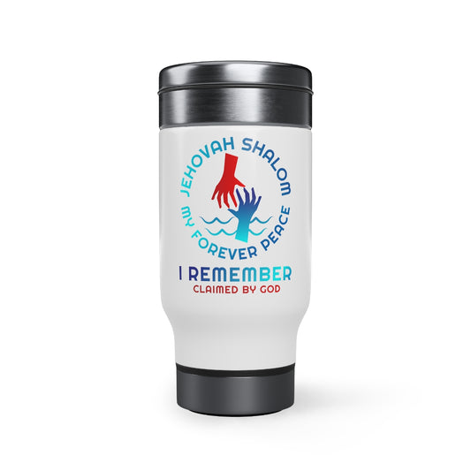 Jehovah Shalom My Forever Peace I Remember Stainless Steel Travel Mug with Handle, 14oz Printify