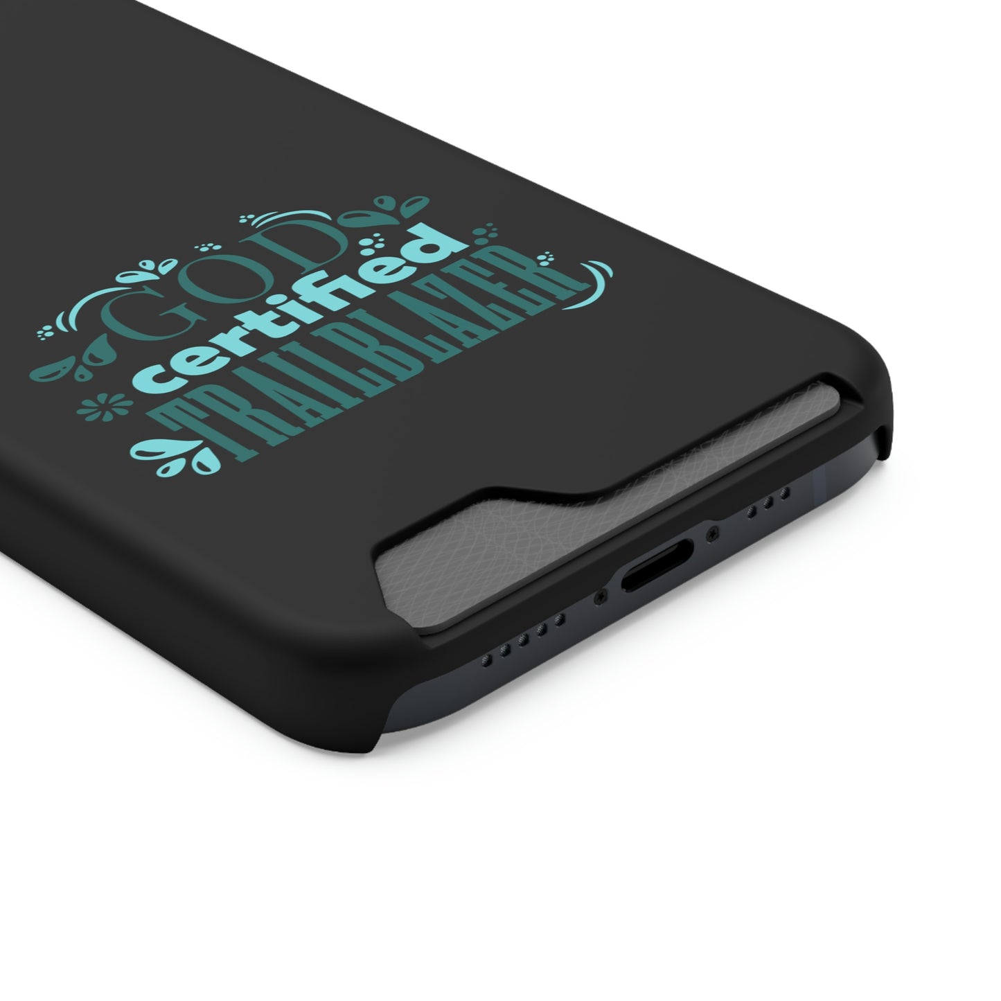 God Certified Trailblazer Phone Case With Card Holder