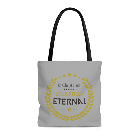 In Christ I Am Soulfully Eternal Tote Bag