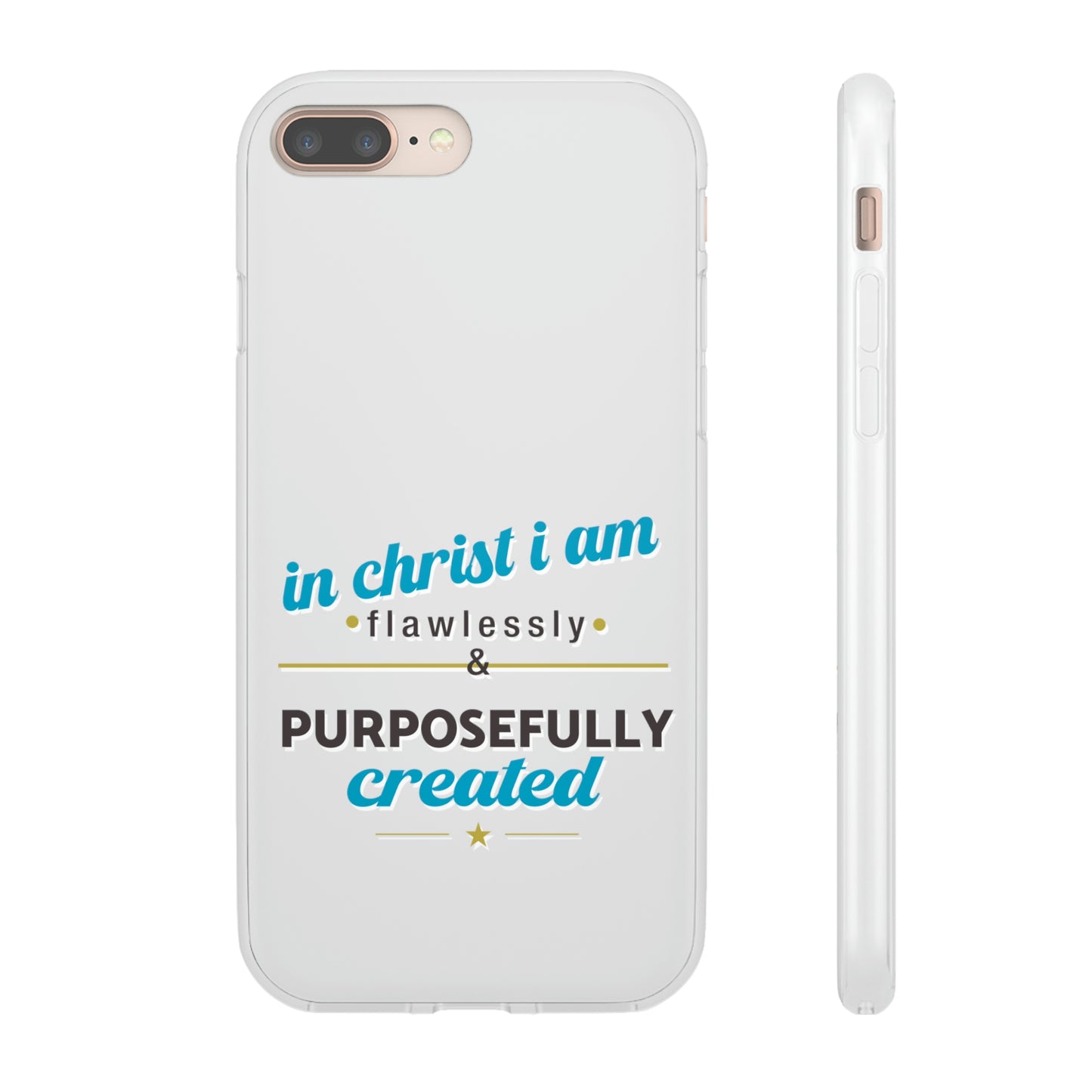 In Christ I Am Flawlessly & Purposefully Created Flexi Phone Case