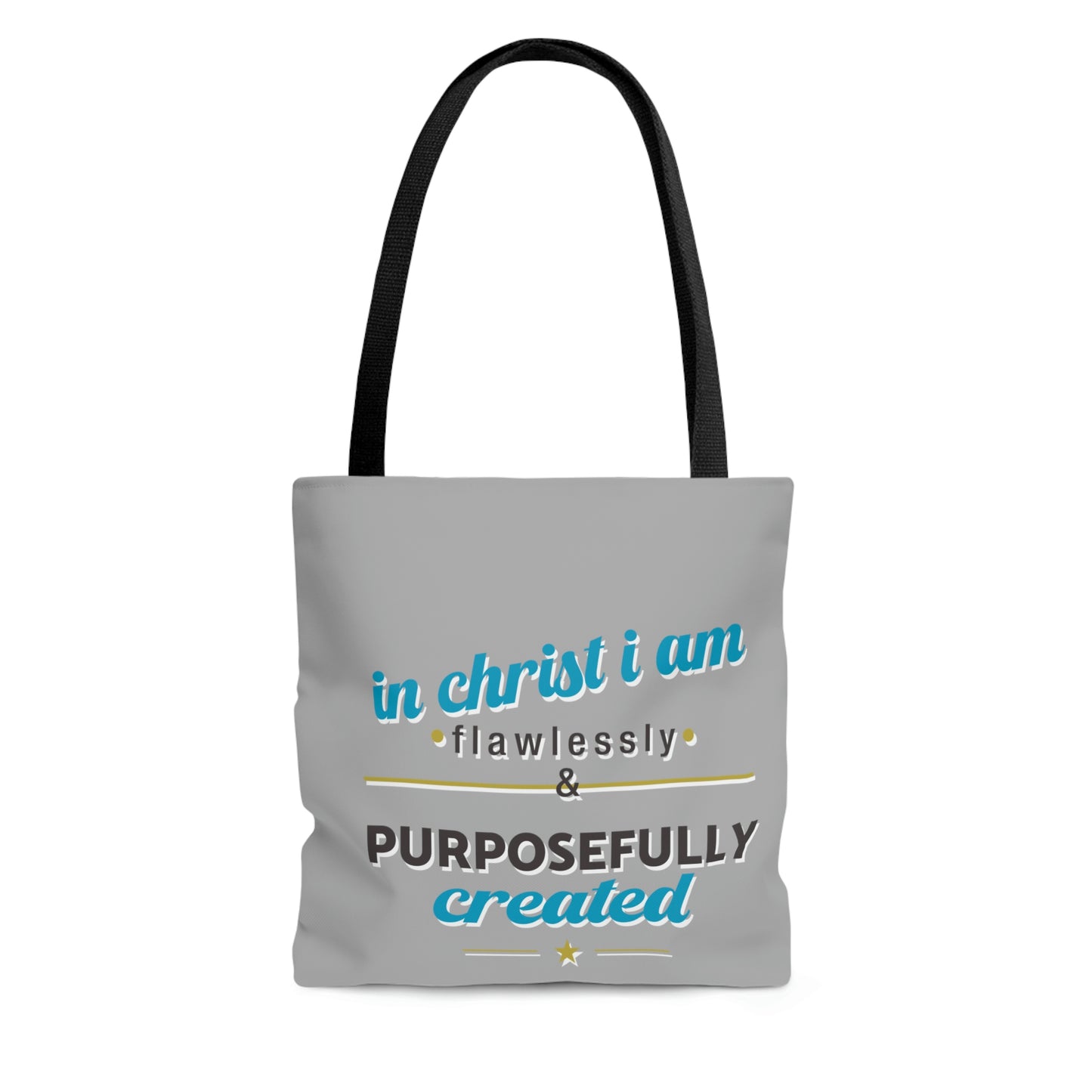 In Christ I Am Flawlessly & Purposefully Created Tote Bag