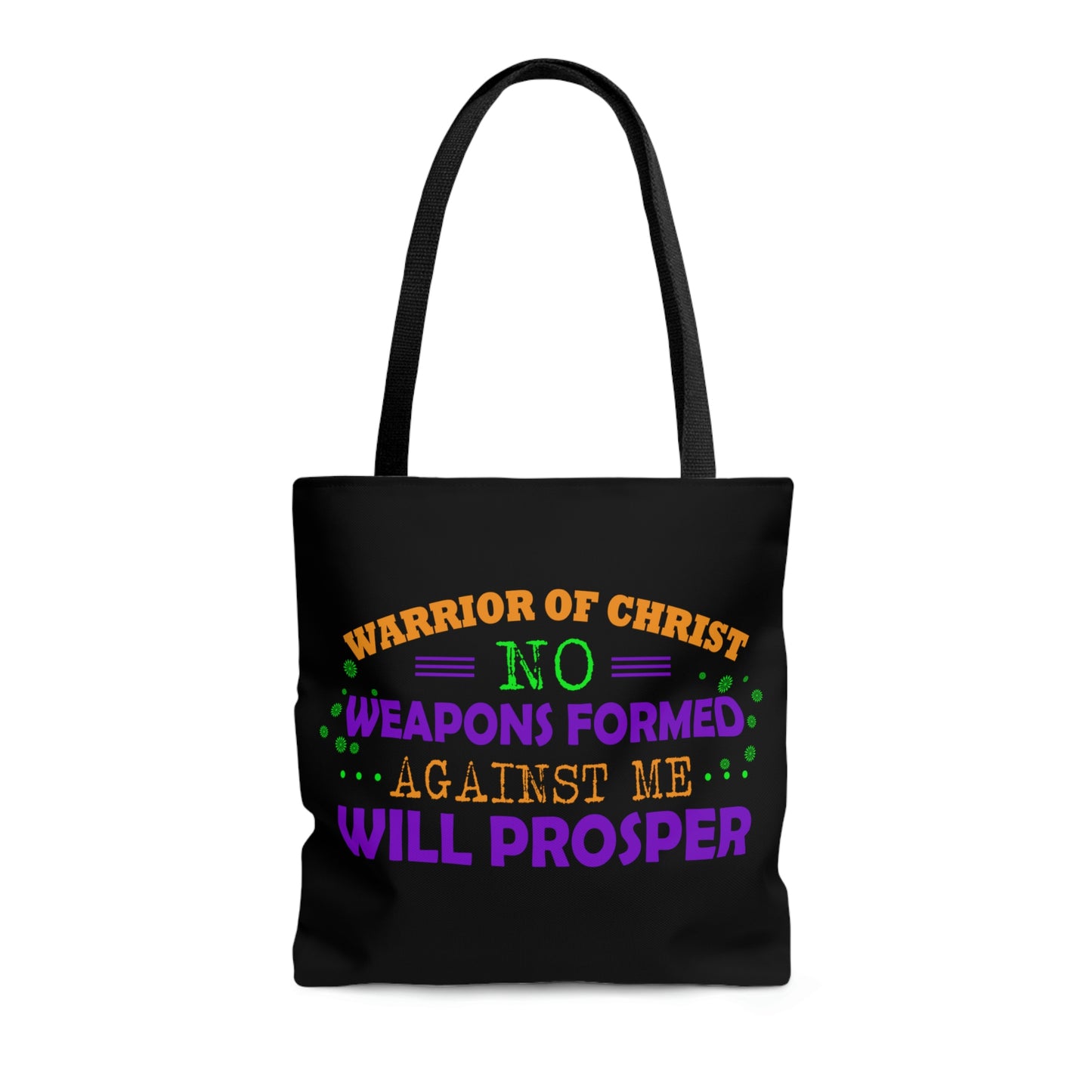 Warrior Of Christ No Weapons Formed Against Me Will Prosper Tote Bag