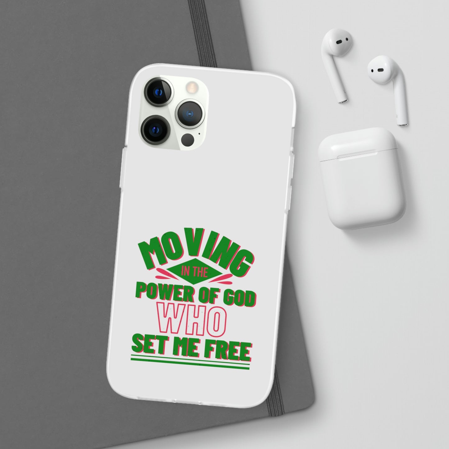 Moving In The Power Of God Who Set Me Free Flexi Phone Case