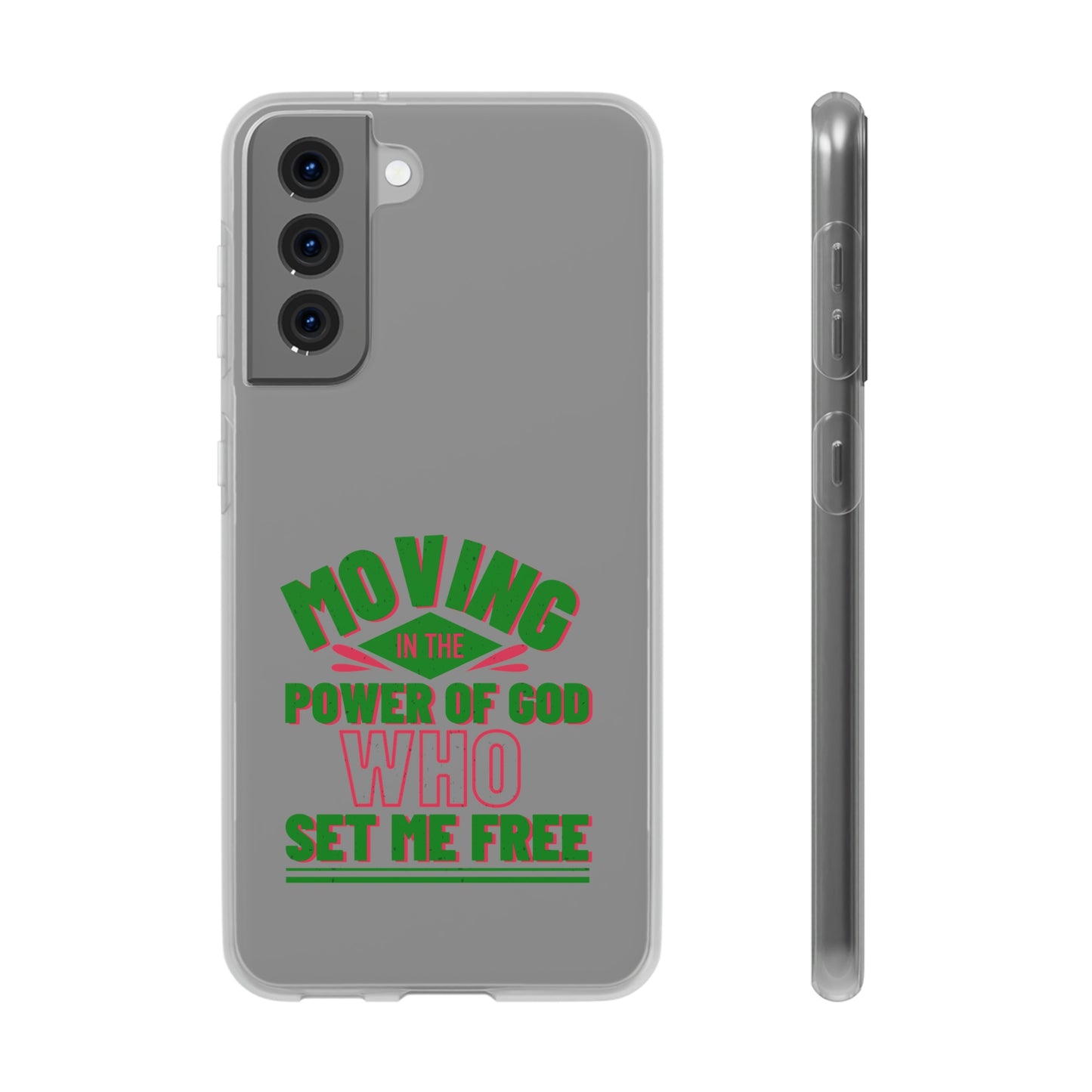 Moving In The Power Of God Who Set Me Free Flexi Phone Case