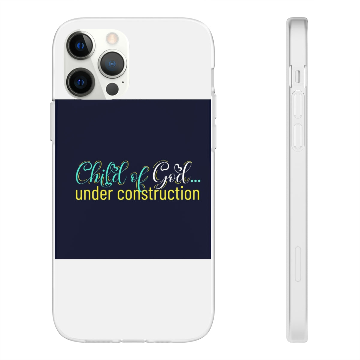 Child of God Under Construction Flexi Phone Case.compatible with select IPhone & Samsung Galaxy Phones Printify