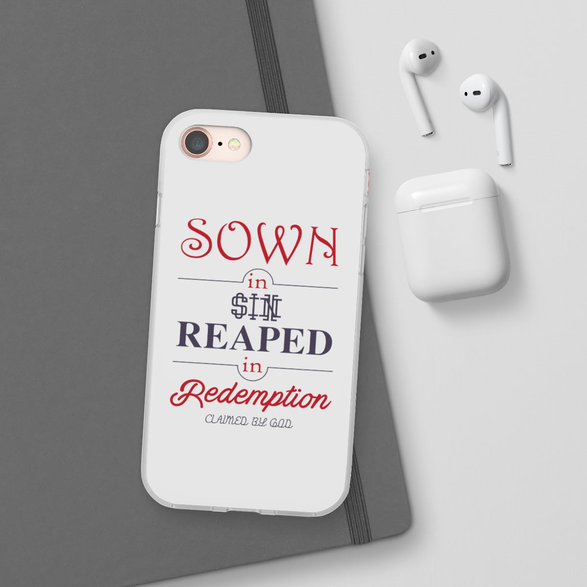 Sown in sin reaped in redemption Flexi Phone Case. compatible with select IPhone & Samsung Galaxy Phones Printify