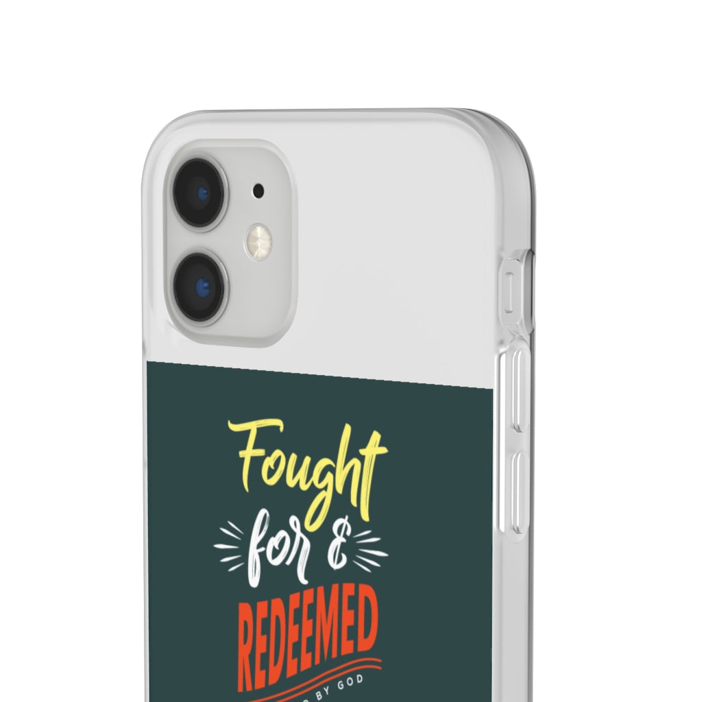 fought for and  redeemed Flexi Phone Case. compatible with select IPhone & Samsung Galaxy Phones Printify