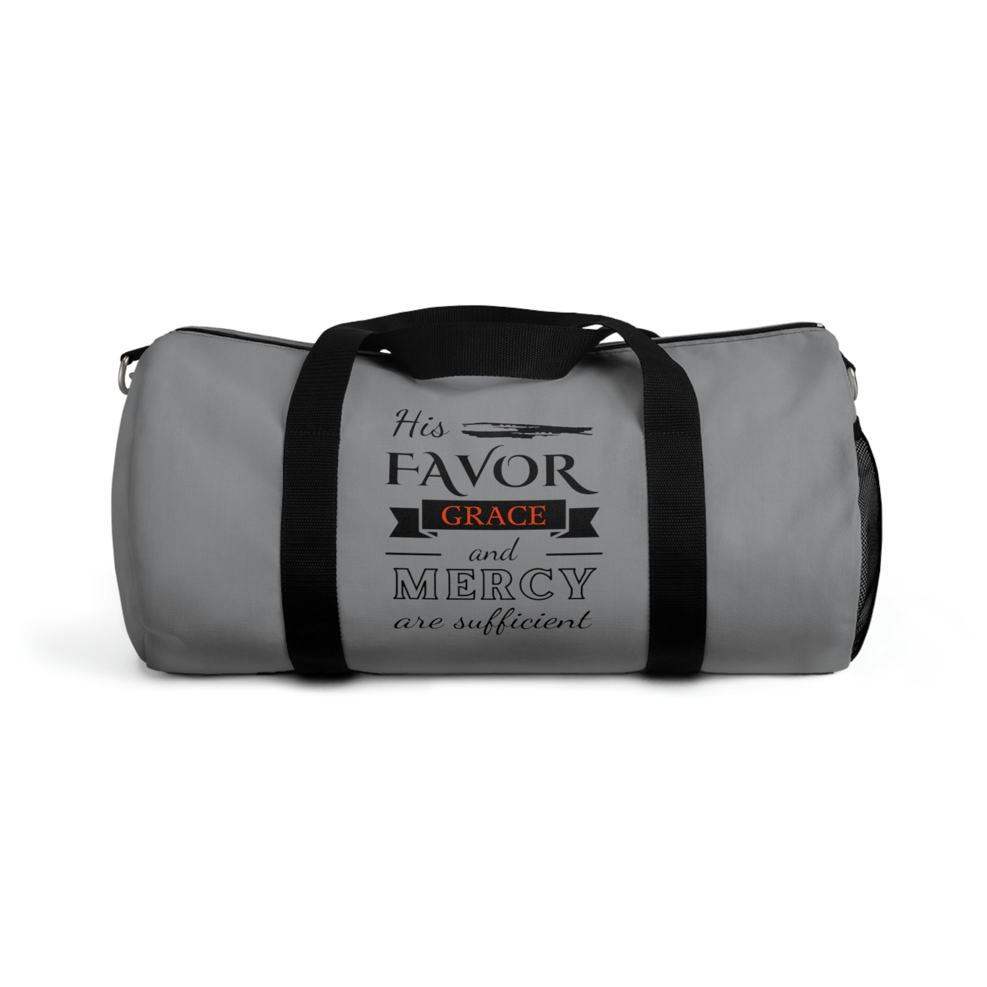 His Favor, Grace & Mercy Are Sufficient Duffel Bag Printify