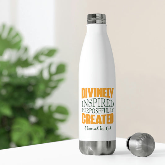 Divinely Inspired Purposefully Created Insulated Bottle