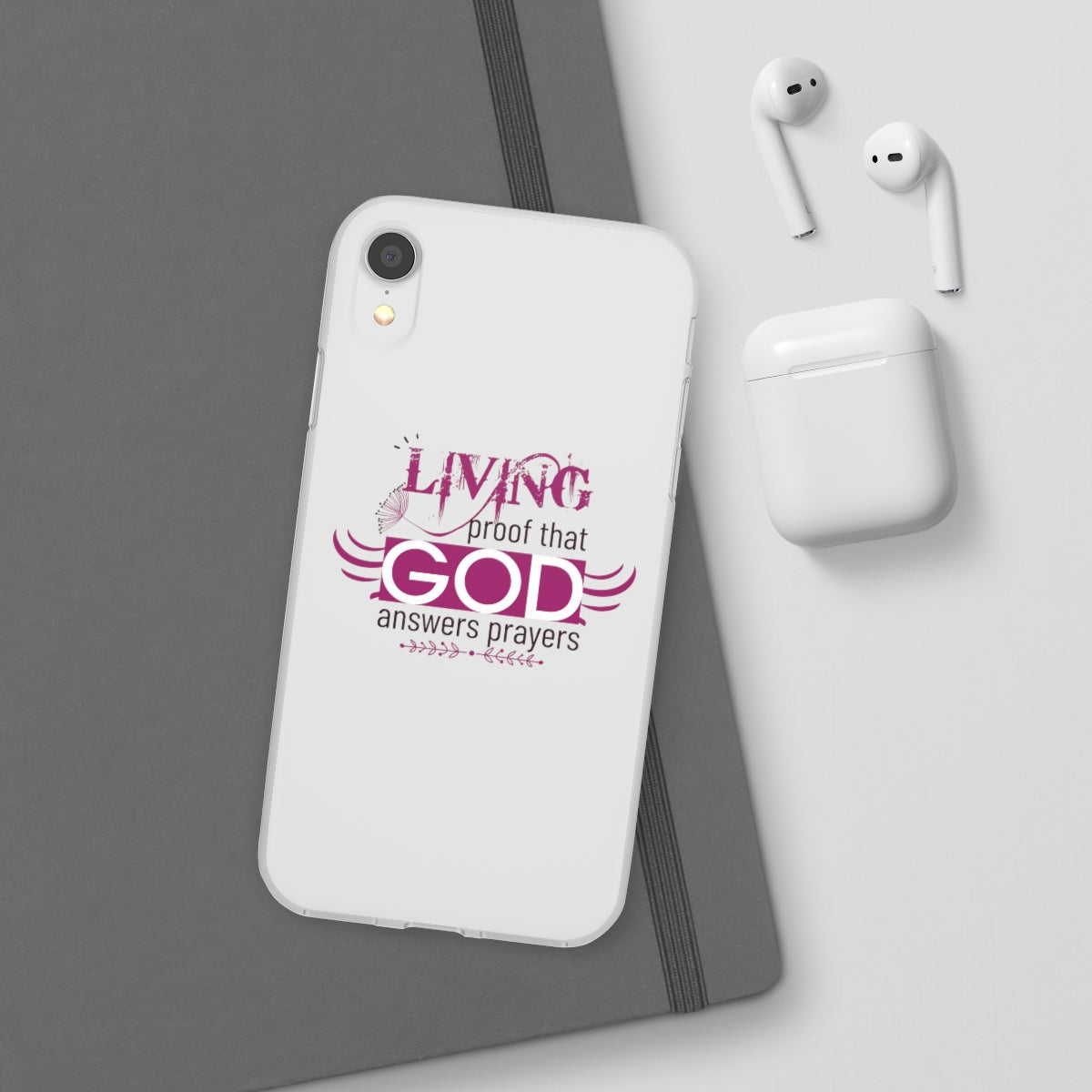 Living Proof That God Answers Prayers Flexi Phone Case. compatible with select IPhone & Samsung Galaxy Phones Printify