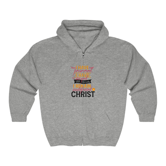 I Have Persevered I Have Stayed The Course I Remain Undefeated In Christ Unisex Heavy Blend Full Zip Hooded Sweatshirt