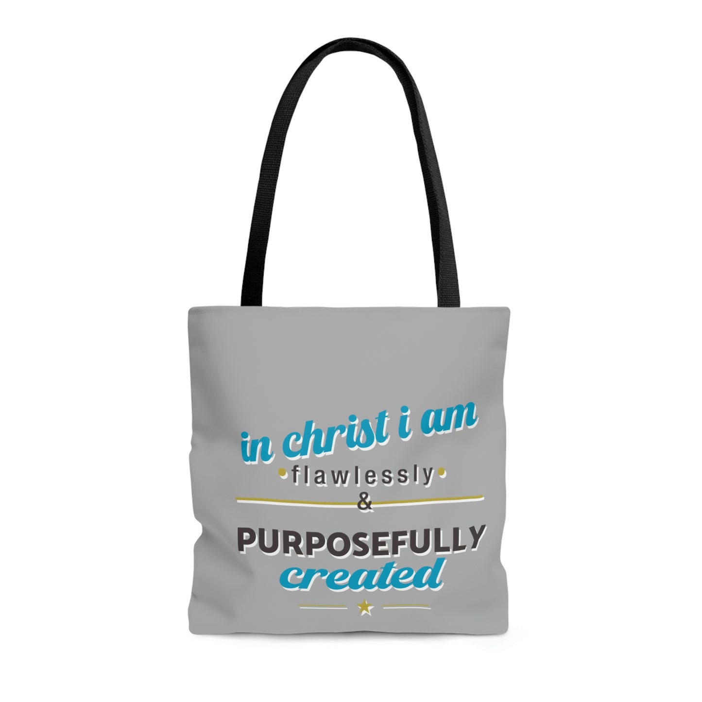 In Christ I Am Flawlessly & Purposefully Created Tote Bag