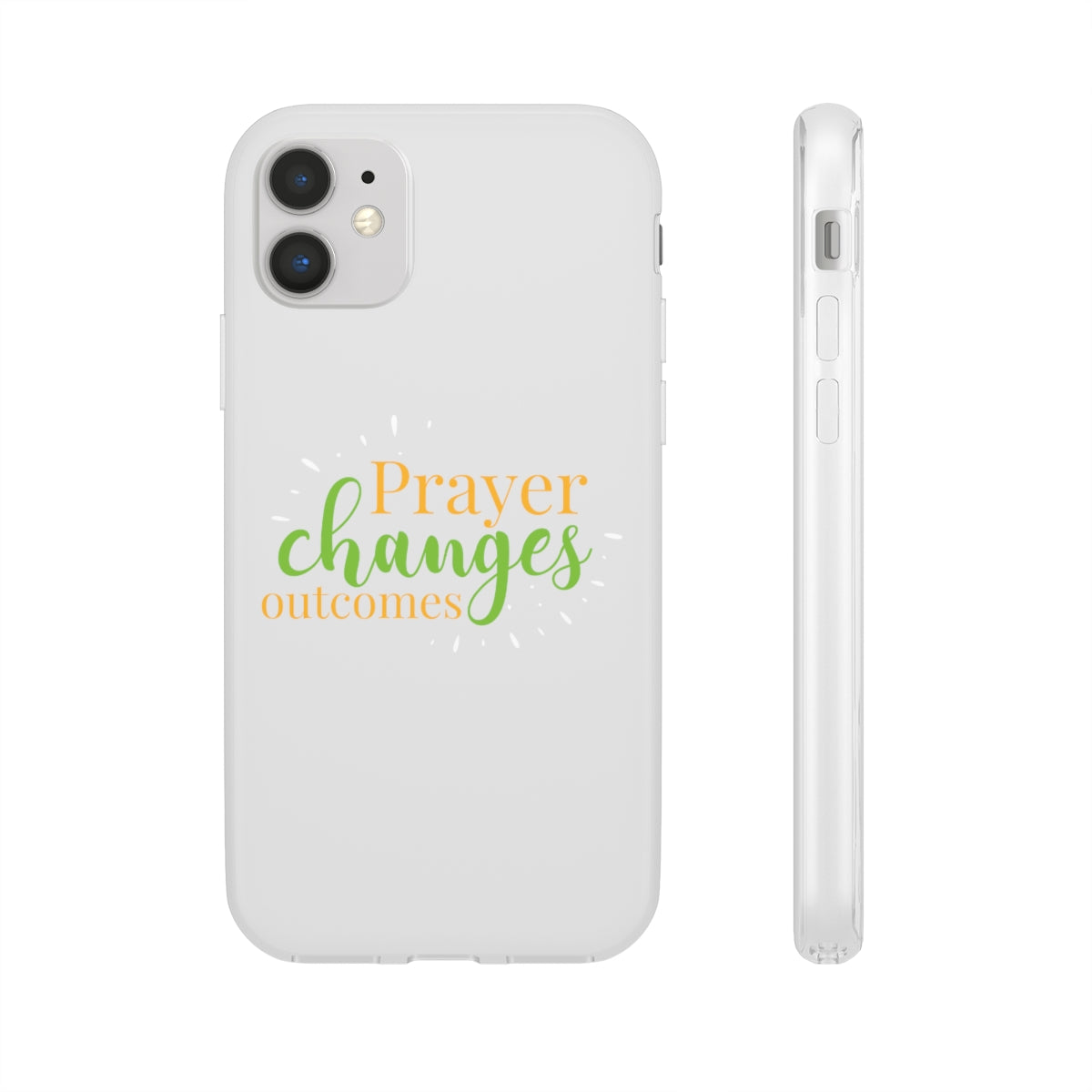 Prayer Changes Outcomes Flexi Phone Case compatible with select IPhone & Samsung Galaxy Phones Printify